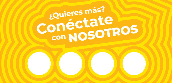 ¿Quieres más? Conéctate con nosotros